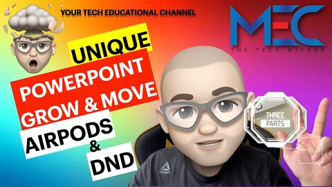 معلومة على الماشي | EXCEL UNIQUE | PPT GROW & MOVE | AIRPODS ANNOUNCE MSGS & DND