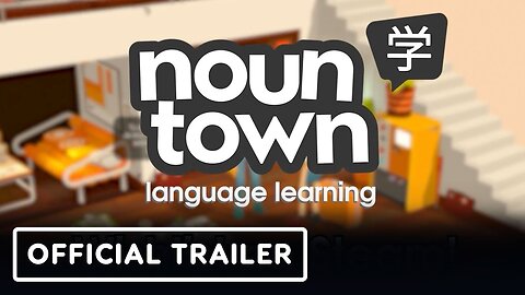 Noun Town Language Learning - Official Gameplay Overview | Guerrilla Collective 2023 Showcase
