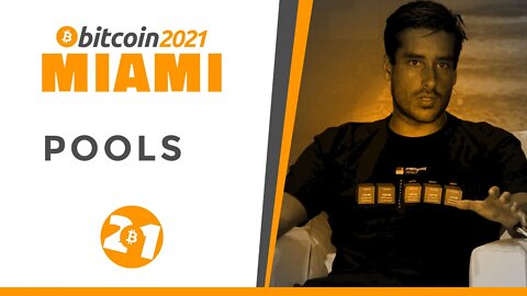 Bitcoin 2021: Pools (Past, Present, Future)