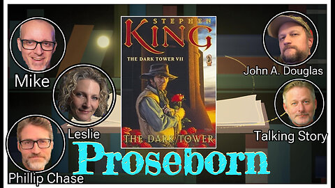 ProseBorn Ep. 2: The Dark Tower