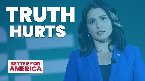 Truth Hurts – Gabbard Leaves Democrat Party | EP 164
