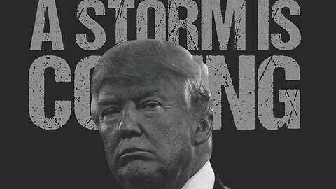 I Am The Storm - President Trump Q++