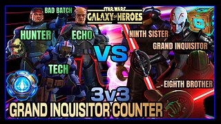 [3v3] GRAND INQUISITOR COUNTER w/BAD BATCH