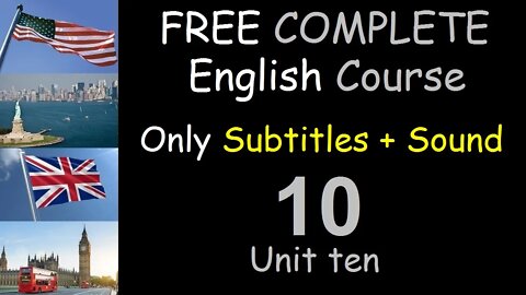 Colloquial Expressions of Everyday Life - lesson 10 - FREE and COMPLETE English Course for the World
