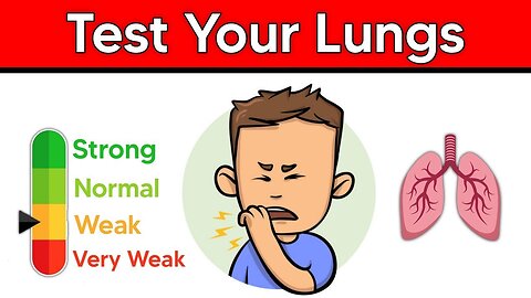 How Good Are Your Lungs? (test now!)