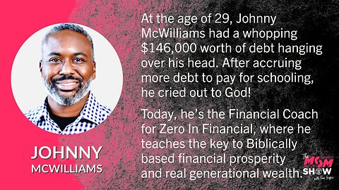 Ep. 355 - Financial Coach Johnny McWilliams Shares the Keys to Biblically-Based Financial Prosperity
