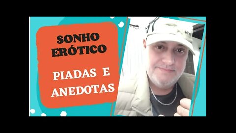 PIADAS E ANEDOTAS - SONHO ERÓTICO - #shorts
