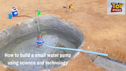 How to build a small water pump using science and technology