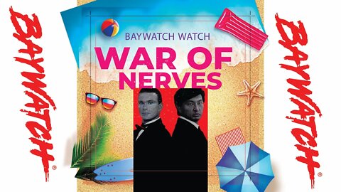 Baywatch Watch - Season Two - Episodes #13 - War of Nerves (TV Review)