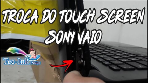 Como Fazer A Troca Do Touch Screen Notebook Sony Vaio SVF142C29X - Esse É Um Serviço Muito Dificil