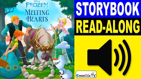 Frozen Read Along Story book 📖 Read Aloud Storybooks for Kids 📚 Frozen - Melting Hearts
