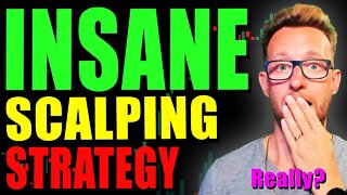 I TEST The INSANELY Profitable Scalping Strategy (Only Pros Know This) | Scalping Like A Boss