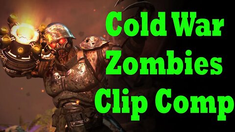 Cold War Zombies Clip Compilation
