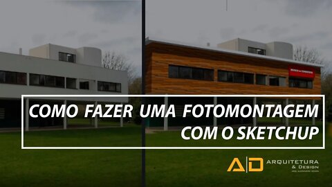 Como fazer uma fotomontagem com o Sketchup - Ferramenta Adaptar à foto