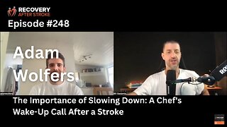 The Importance of Slowing Down: A Chef's Wake-Up Call After a Stroke | Adam Wolfers