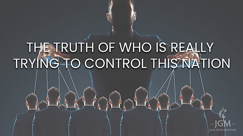 THE TRUTH OF WHO IS REALLY TRYING TO CONTROL THIS NATION