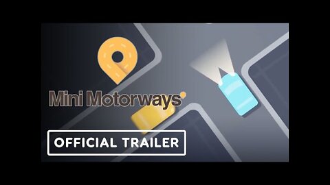 Mini Motorways - Official Nintendo Switch Launch Trailer