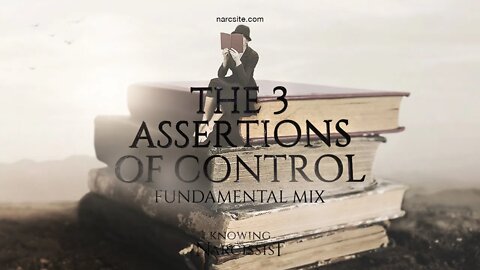 3 Assertions of Control (Fundamental Mix)