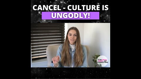 Cancel-culture is ungodly