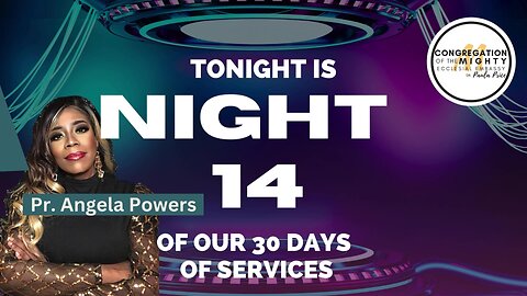 Who's On The Lord's Side: 30 Days of Services -- Night 14