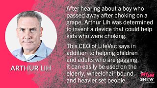 Ep. 481 - One Man’s Mission to Save Lives by Inventing Easy-to-Use Anti-Choking Device - Arthur Lih