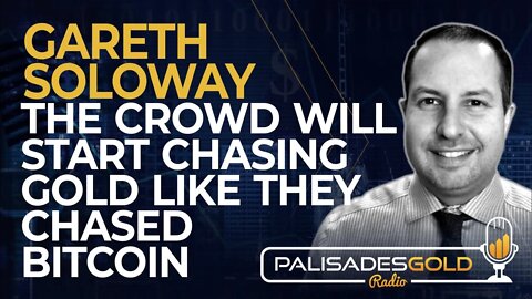 Gareth Soloway: The Crowd will Start Chasing Gold like they Chased Bitcoin