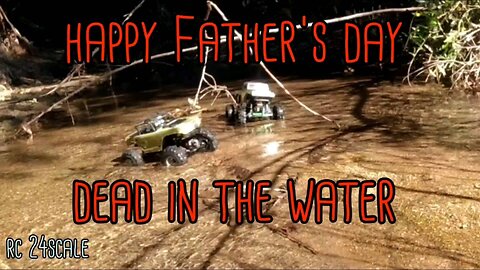 Happy Father's Day "dead in the water"