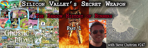 Steve Outtrim – “Silicon Valley’s Secret Weapon: The Shadow History of Burners Pt1” – #247