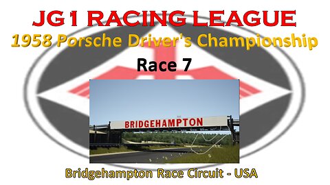 Race 7 - JG1 Racing League - 1958 Porsche Driver's Championship - Bridgehampton Race Circuit - USA