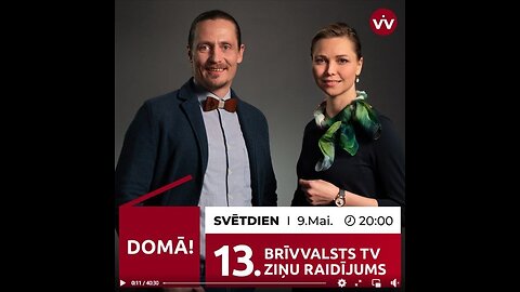 BRĪVVALSTS TV 13# RAIDĪJUMS /9.05.2021/