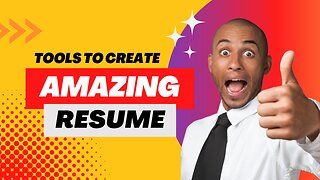 Tools to make the best Resume for high paying jobs