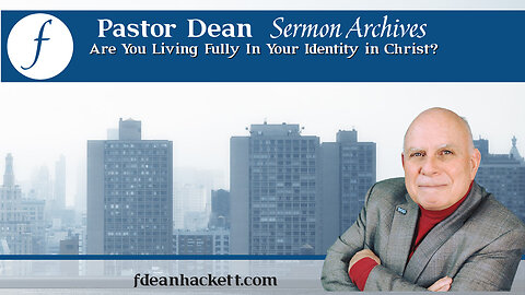 Are You Living Fully In Your Identity in Christ