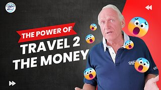 The Power of travel 2 the money