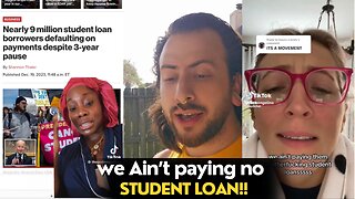 9 Million Student Loan Borrowers Refused To Make Payments And Are Proud | Inflation