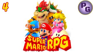 Super Mario RPG Remake : Part 4