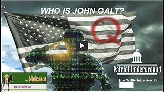 John Galt W/ Jim Willie CONFIRMATION ON CBDC INTEL. W/ PATRIOT UNDERGROUND. THX SGANON