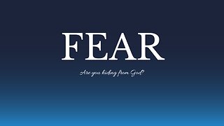 Fear - Running from God