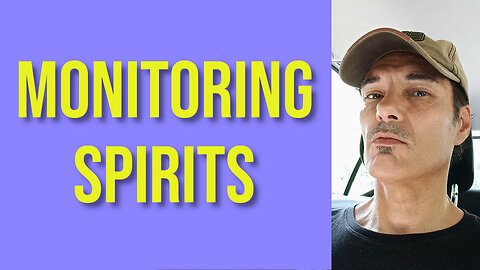 MONITORING SPIRITS