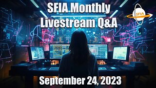 SFIA Monthly Livestream: Sunday, September 24, 2023 4pm EST