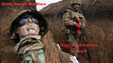 War-News: Gritty Trench Warefare Today