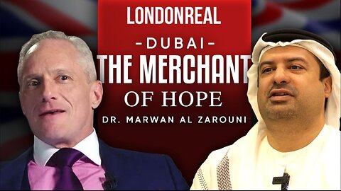Dr Marwan Alzarouni - Dubai Is The Merchant of Hope: Everyone Is Working Towards Their Dreams