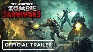 Yet Another Zombie Survivors - Official Trailer | The MIX Showcase 2023