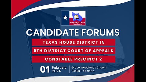 2024 Candidate Forums - Texas House District 15, 9th District Court of Appeals, Constable Precinct 2