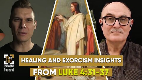 Exorcism Insights | Leadership Lessons from Luke 4:31-37 | Craig O'Sullivan and Dr Rod St Hill