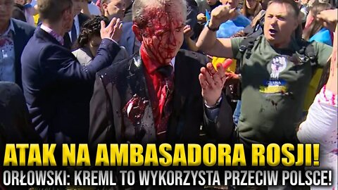 SKANDAL! Ambasador Rosji zaatakowany w Warszawie! Protestujący oblali go farbą...