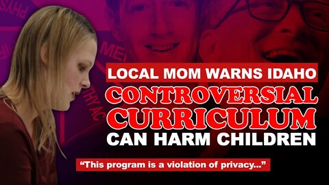 Local Mom Warns Idaho: Controversial Curriculum Can Harm Children