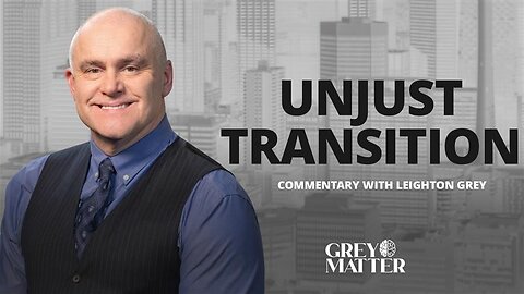 Unjust Transition | Commentary