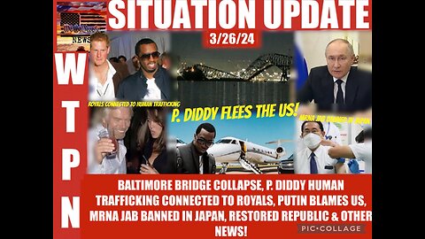 WTPN SITUATION UPDATE 3/26/24