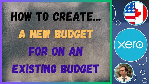 How to create a new budget based on an existing budget in Xero 2024 (Step By Step) (4K)