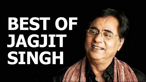 Jagjit Singh collections | Jagjit Singh 100 Songs | best of Jagjit singh | boll
